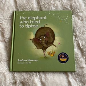 The Elephant Who Tried to Tiptoe (brand new, never read)